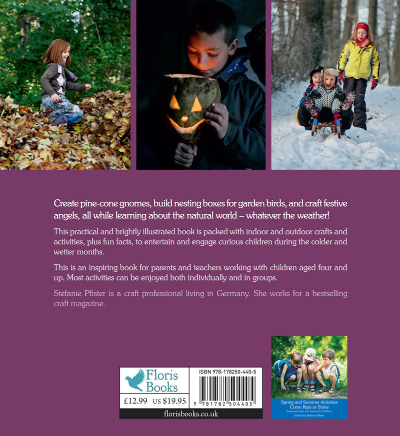 Autumn and Winter Activities Come Rain or Shine