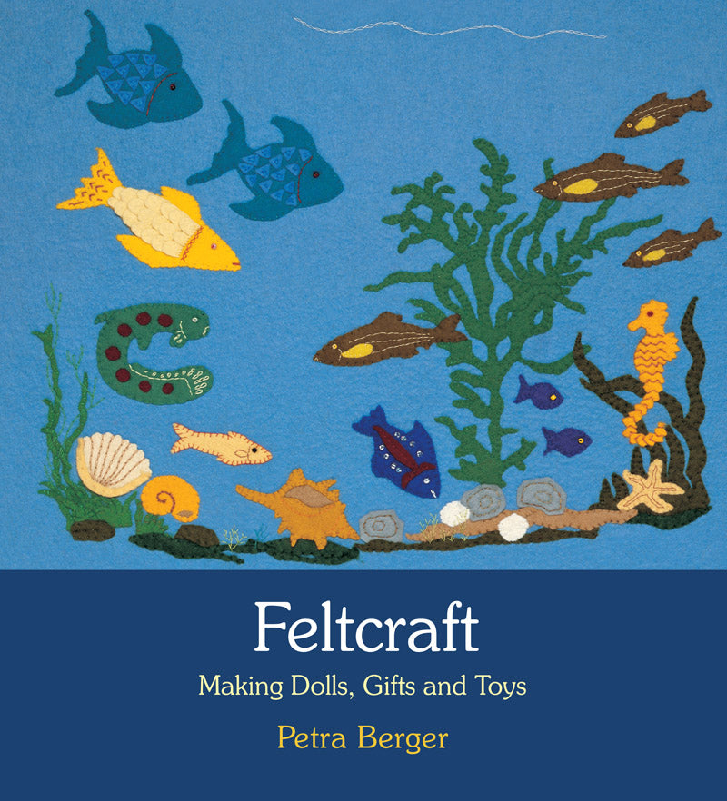 Feltcraft – Making Dolls, Gifts and Toys