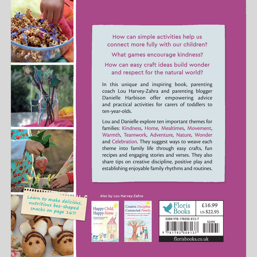 The Connected Family Handbook: Nurturing Kindness, Warmth and Wonder in Children – By Lou Harvey-Zahra and Danielle Harbison