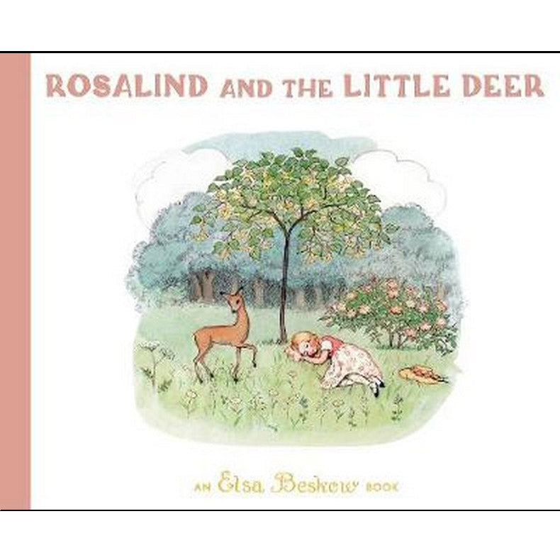 Rosalind und das kleine Reh – Von Elsa Beskow