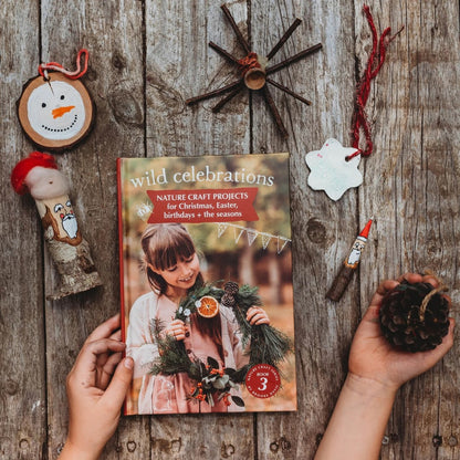 Wild Celebrations Book - Nature Craft Projects